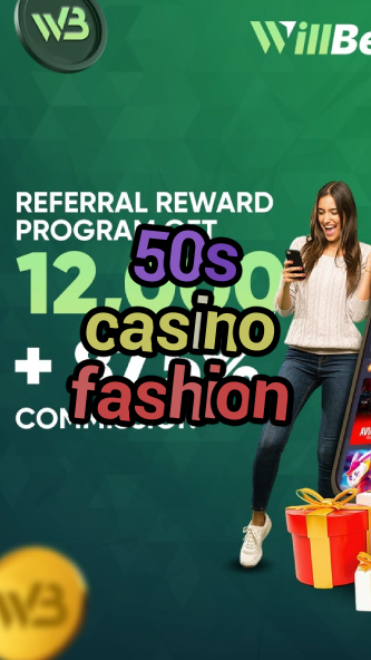 50s casino fashion-bushsandscasino.igamblinglist.com